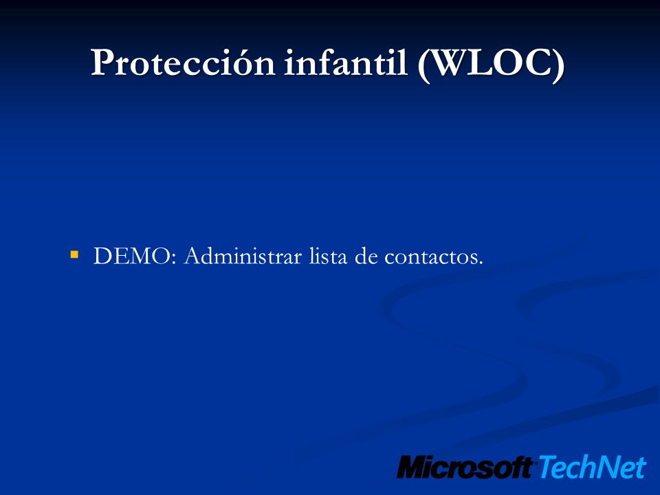 Protección infantil (WLOC) DEMO: Administrar lista de contactos.