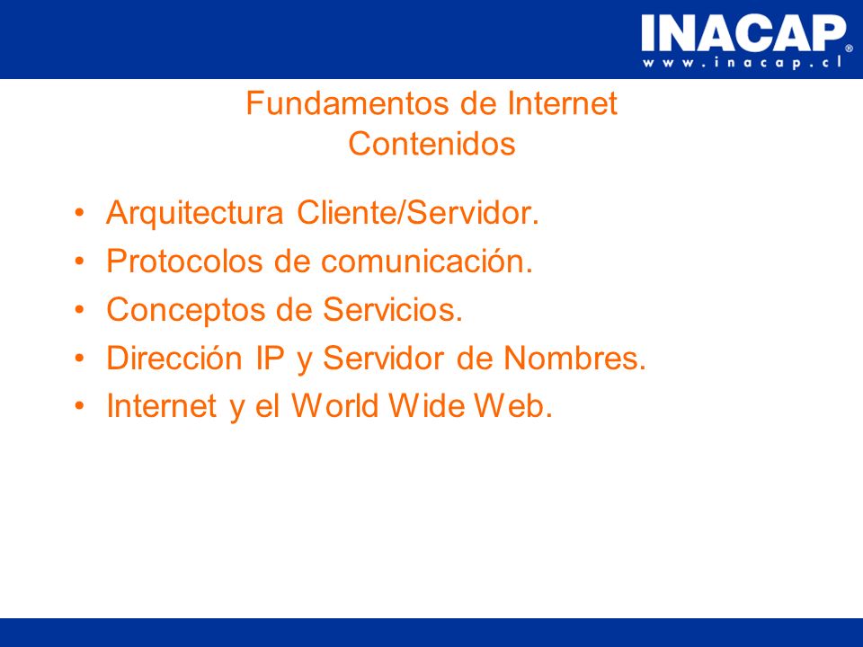 Capacitación de Herramientas para el Desarrollo WEB Modulo I- Fundamentos de Internet Sesión #1 María Paz Coloma M.