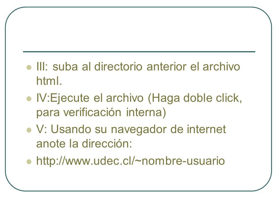 III: suba al directorio anterior el archivo html.