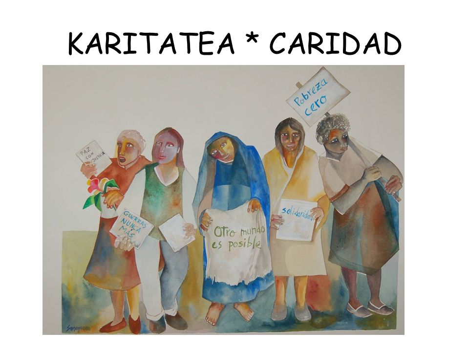 KARITATEA * CARIDAD