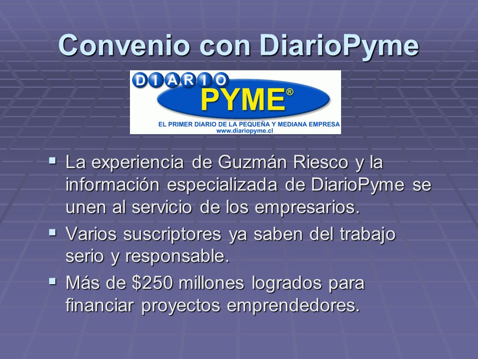 Convenio con DiarioPyme La experiencia de Guzmán Riesco y la información especializada de DiarioPyme se unen al servicio de los empresarios.