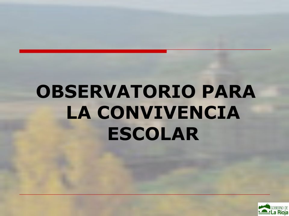 OBSERVATORIO PARA LA CONVIVENCIA ESCOLAR