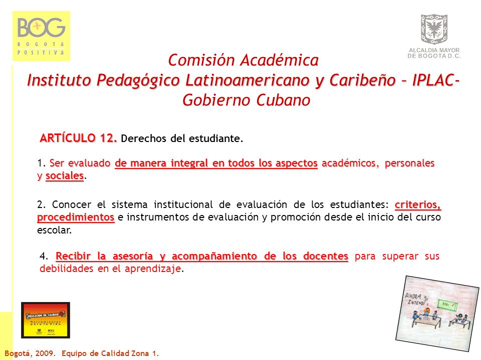 Comisión Académica Instituto Pedagógico Latinoamericano y Caribeño – IPLAC- Gobierno Cubano ARTÍCULO 12.