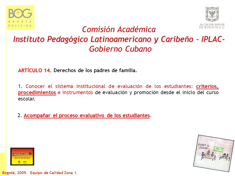 Comisión Académica Instituto Pedagógico Latinoamericano y Caribeño – IPLAC- Gobierno Cubano ARTÍCULO 14.