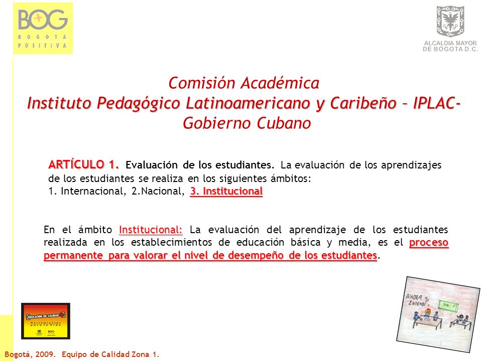 Comisión Académica Instituto Pedagógico Latinoamericano y Caribeño – IPLAC- Gobierno Cubano ARTÍCULO 1.