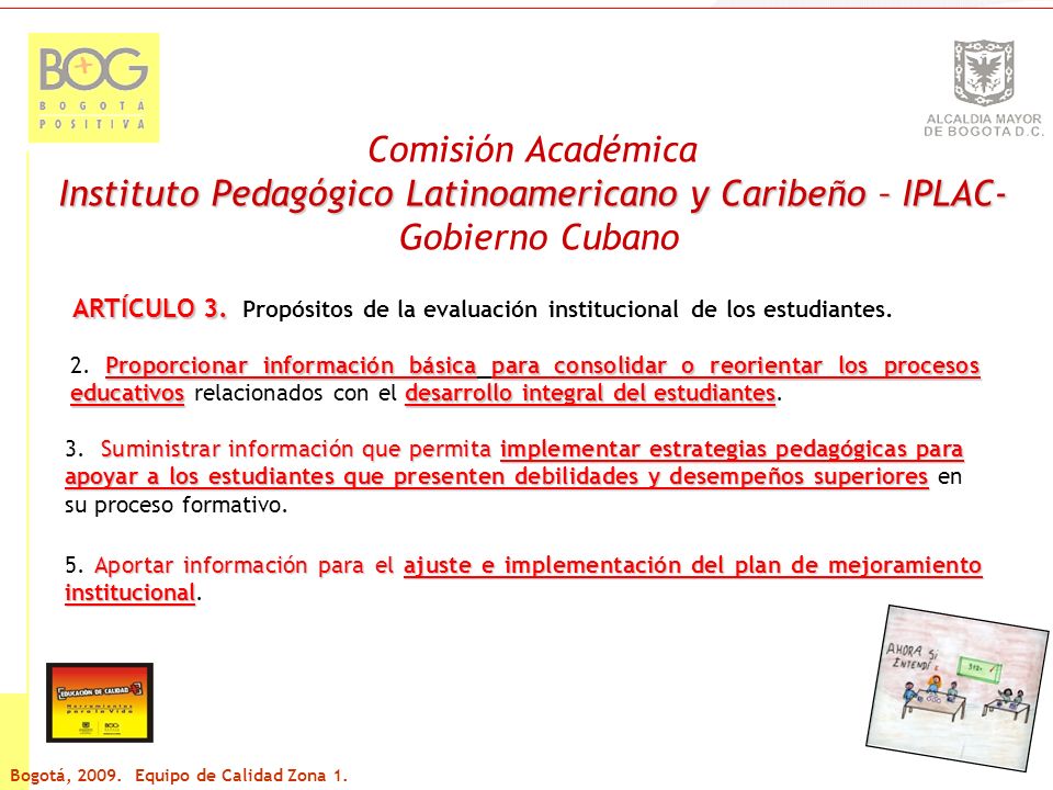 Comisión Académica Instituto Pedagógico Latinoamericano y Caribeño – IPLAC- Gobierno Cubano ARTÍCULO 3.