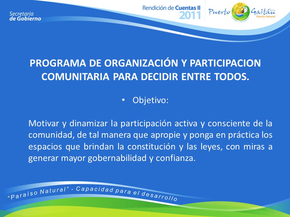 PROGRAMA DE ORGANIZACIÓN Y PARTICIPACION COMUNITARIA PARA DECIDIR ENTRE TODOS.