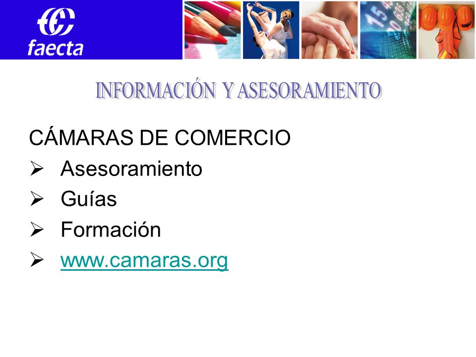 CÁMARAS DE COMERCIO Asesoramiento Guías Formación