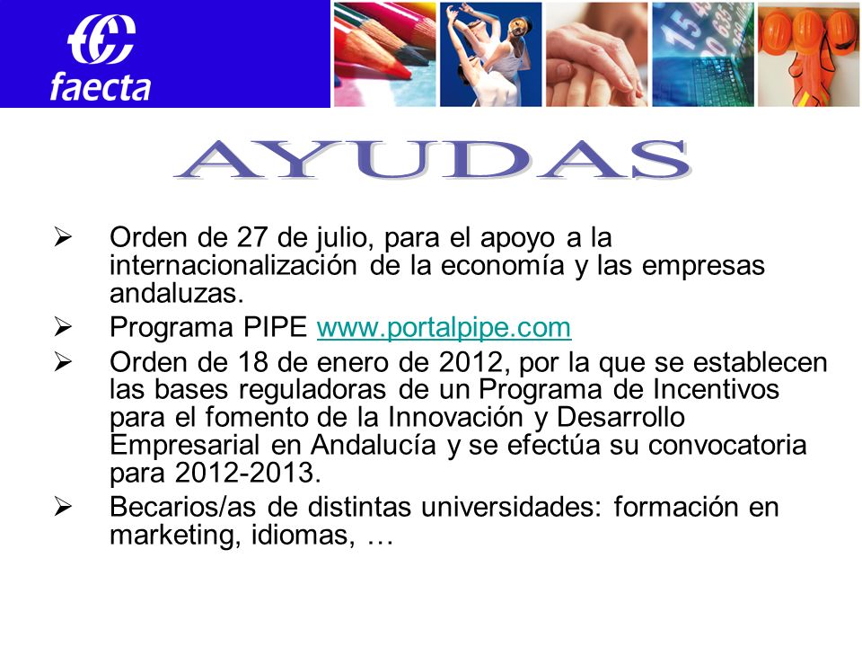 Orden de 27 de julio, para el apoyo a la internacionalización de la economía y las empresas andaluzas.