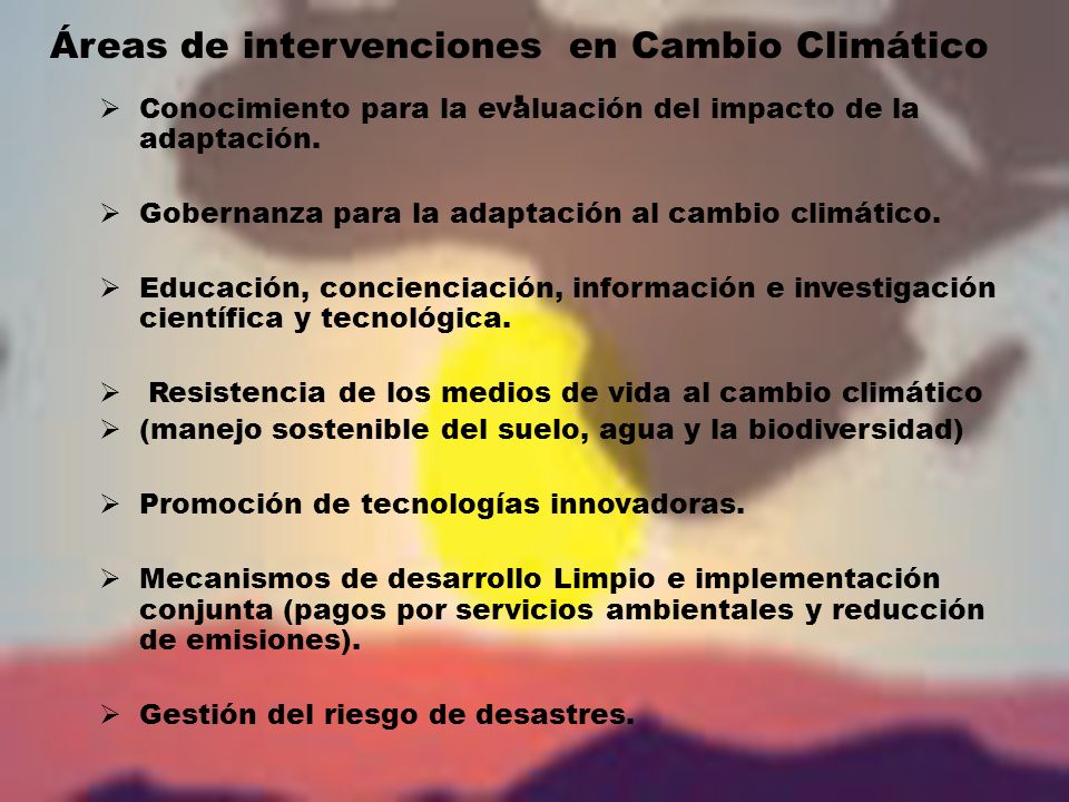 Áreas de intervenciones en Cambio Climático.