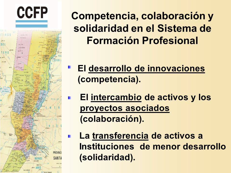 Competencia, colaboración y solidaridad en el Sistema de Formación Profesional El desarrollo de innovaciones (competencia).
