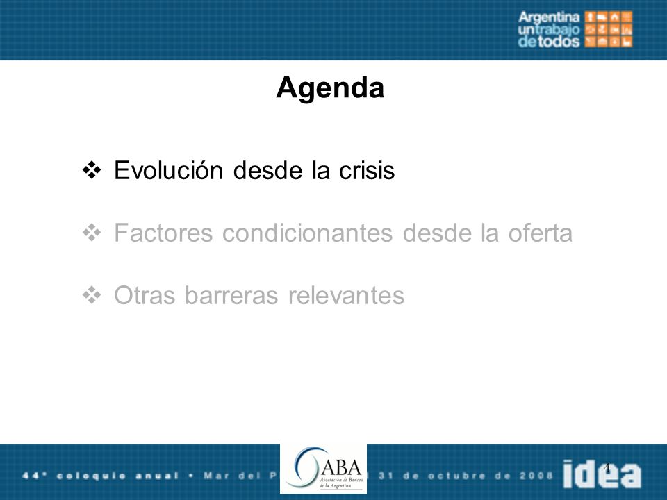 4 Agenda Evolución desde la crisis Factores condicionantes desde la oferta Otras barreras relevantes
