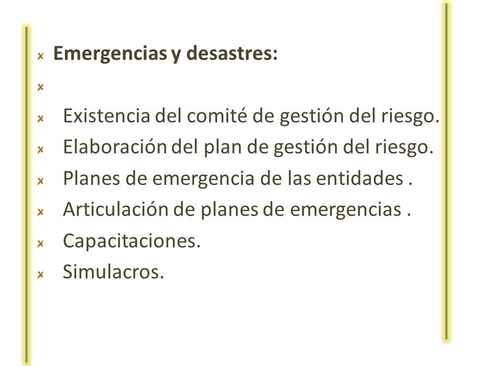 Emergencias y desastres: Existencia del comité de gestión del riesgo.
