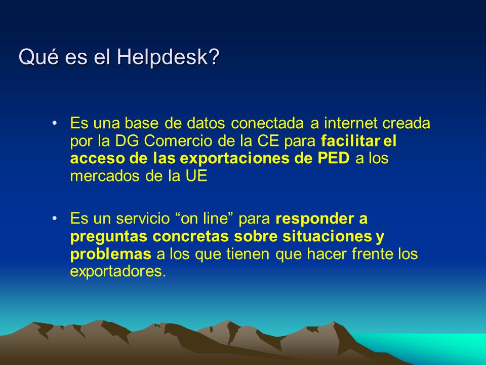 Qué es el Helpdesk.