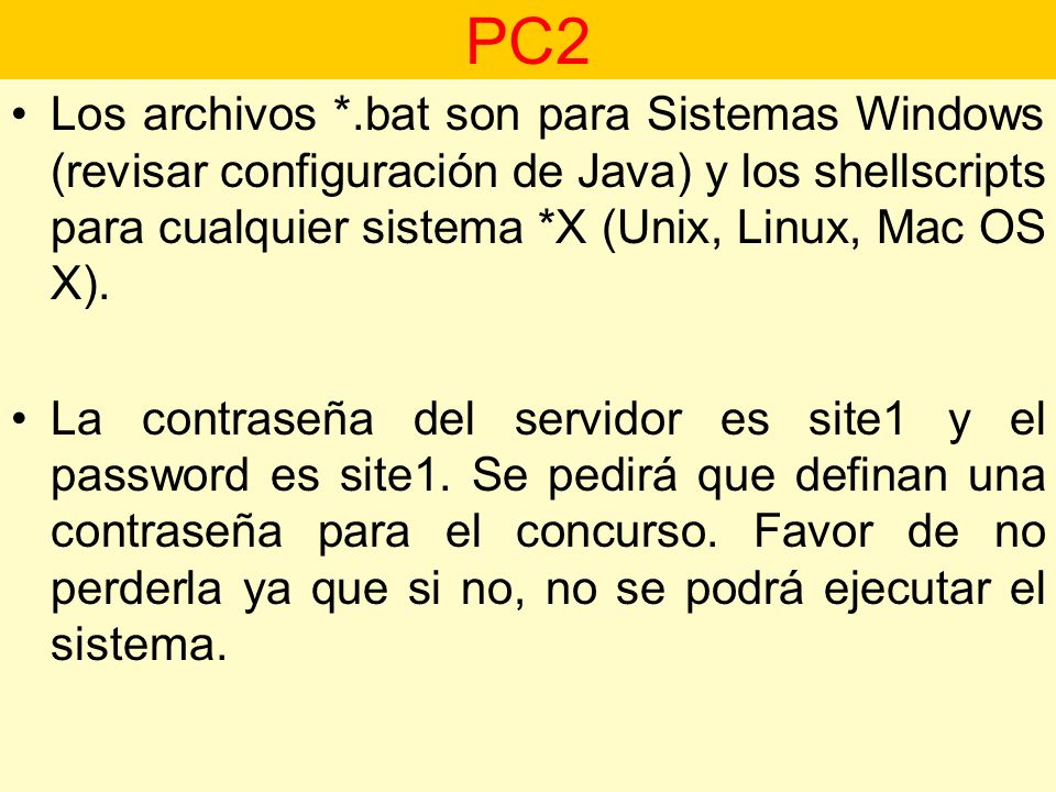 Los archivos *.bat son para Sistemas Windows (revisar configuración de Java) y los shellscripts para cualquier sistema *X (Unix, Linux, Mac OS X).