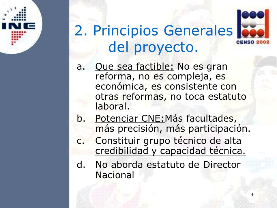 4 2. Principios Generales del proyecto.