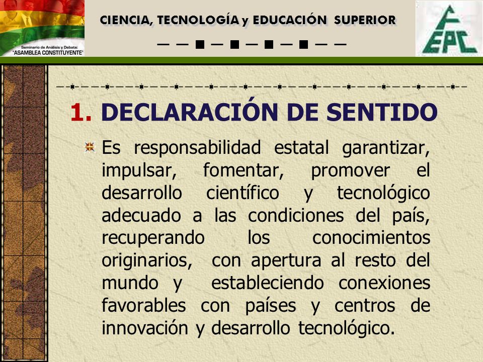 CIENCIA, TECNOLOGÍA y EDUCACIÓN SUPERIOR 1.