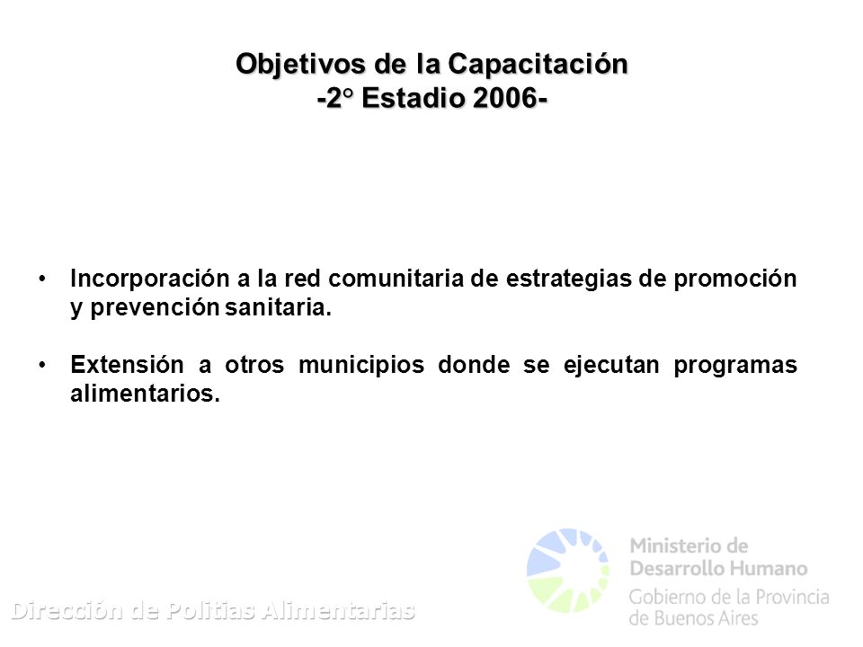 Objetivos de la Capacitación -2° Estadio Incorporación a la red comunitaria de estrategias de promoción y prevención sanitaria.