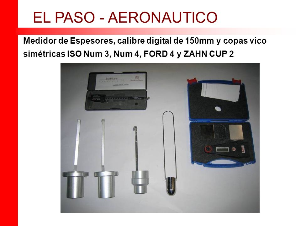 Medidor de Espesores, calibre digital de 150mm y copas vico simétricas ISO Num 3, Num 4, FORD 4 y ZAHN CUP 2 EL PASO - AERONAUTICO