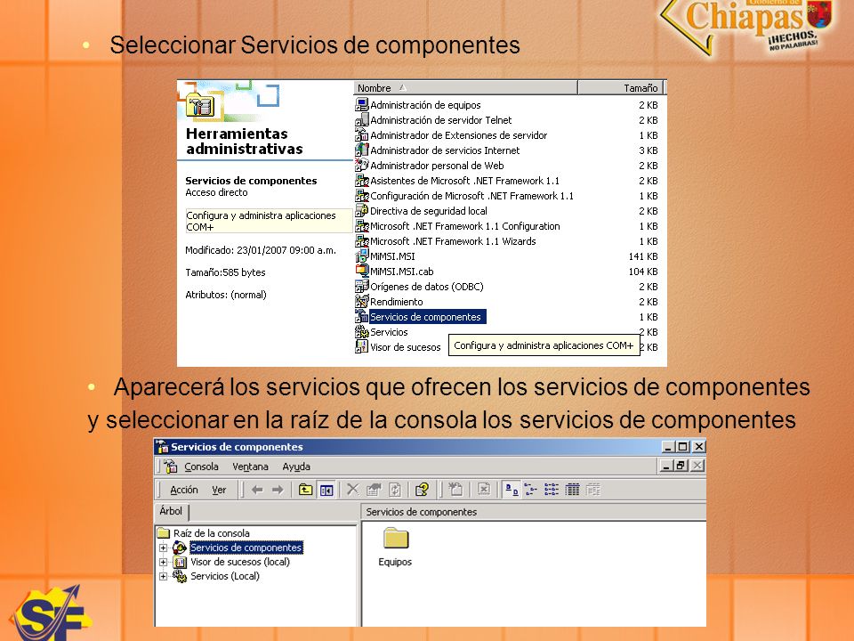 Seleccionar Servicios de componentes Aparecerá los servicios que ofrecen los servicios de componentes y seleccionar en la raíz de la consola los servicios de componentes
