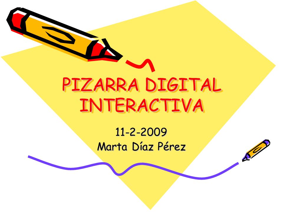 PIZARRA DIGITAL INTERACTIVA Marta Díaz Pérez