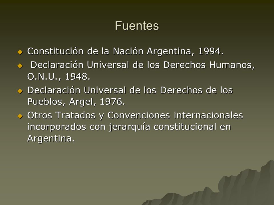 Fuentes Constitución de la Nación Argentina, 1994.