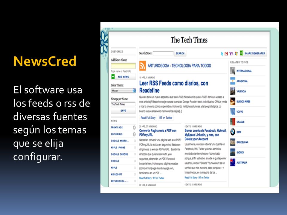 NewsCred El software usa los feeds o rss de diversas fuentes según los temas que se elija configurar.