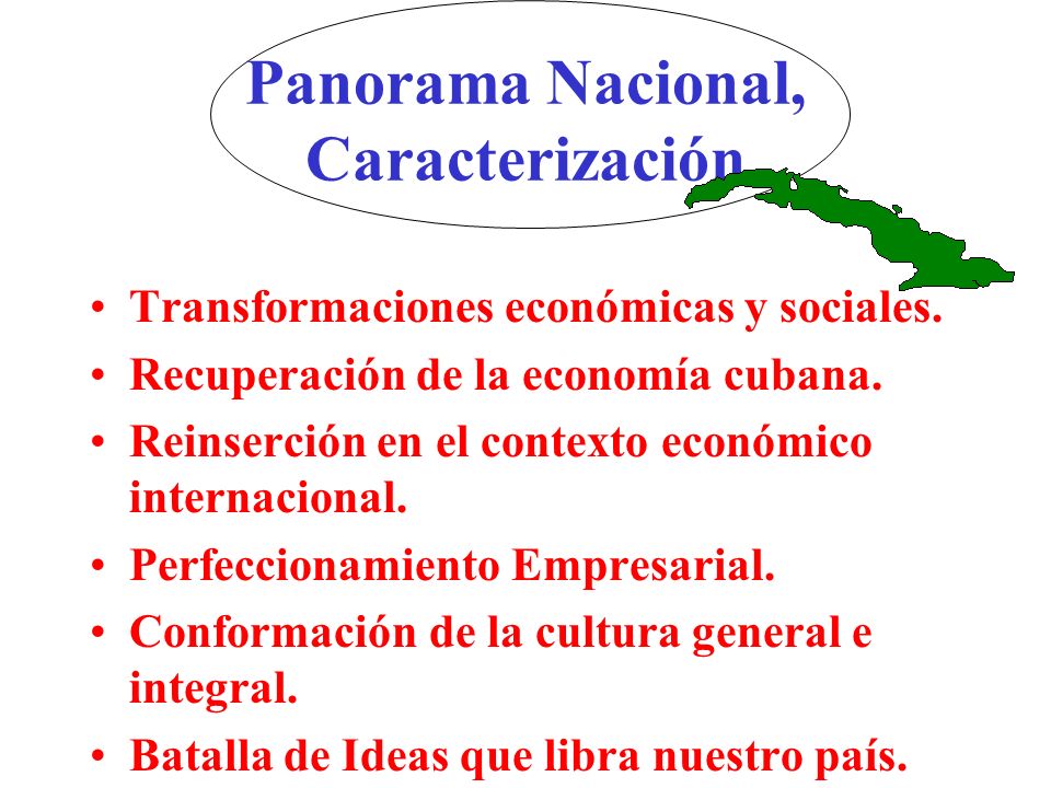 Panorama Nacional, Caracterización Transformaciones económicas y sociales.