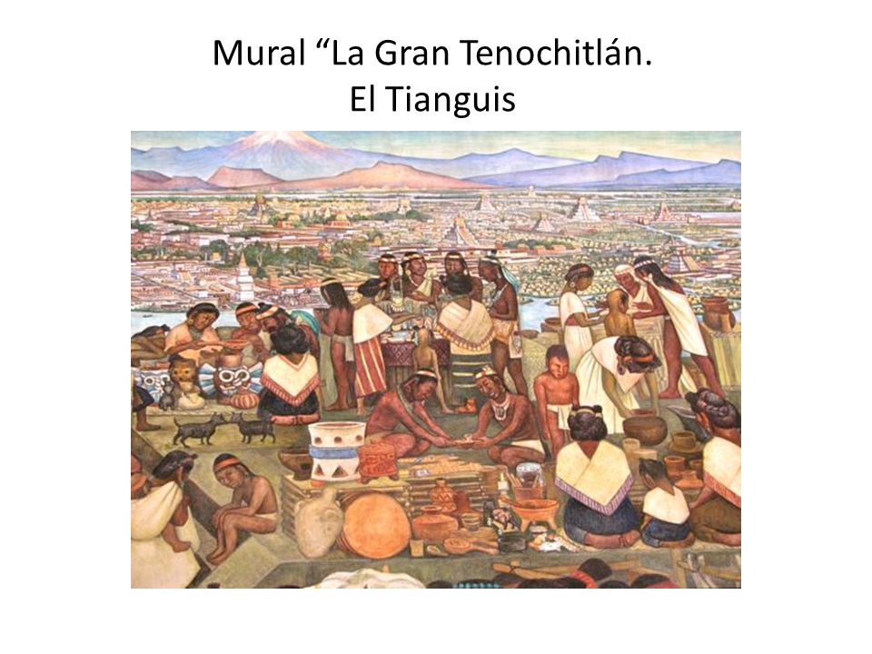 Mural La Gran Tenochitlán. El Tianguis