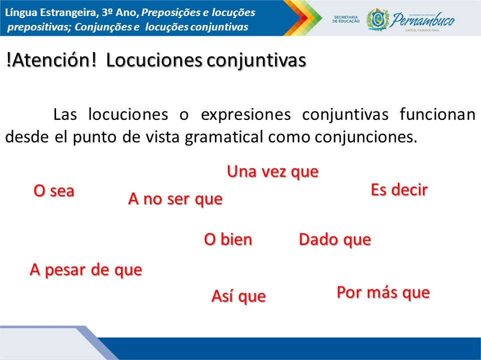 LÍNGUA ESTRANGEIRA - ESPANHOL Ensino Médio, 3º Ano Preposições e locuções  prepositivas; Conjunções e locuções conjuntivas. - ppt descargar