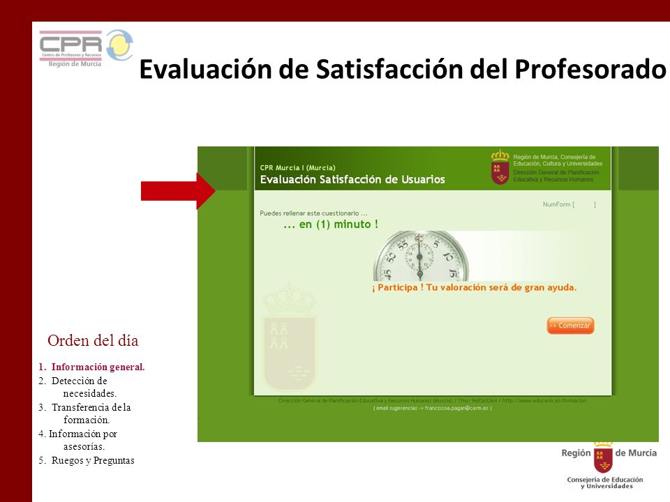 Evaluación de Satisfacción del Profesorado Orden del día 1.