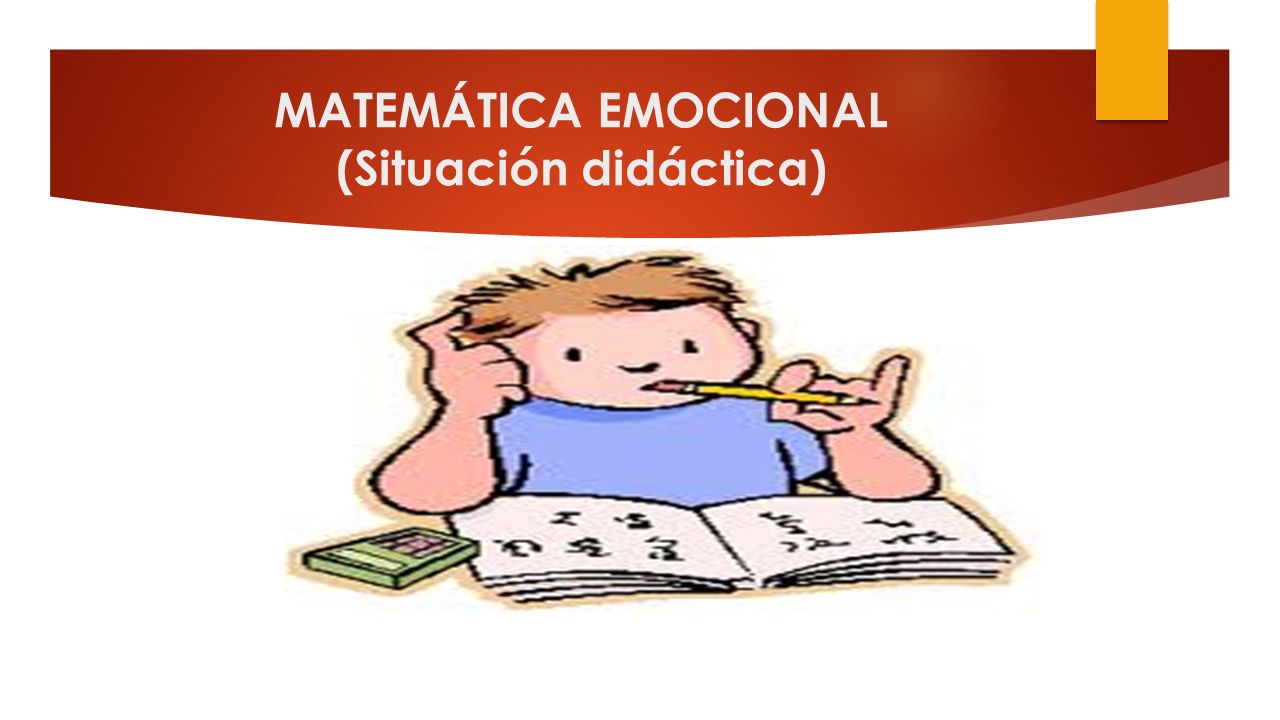 MATEMÁTICA EMOCIONAL (Situación didáctica)