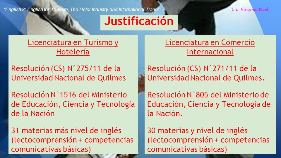 Justificación English 2: English for Tourism, The Hotel Industry and International Trade Lic.