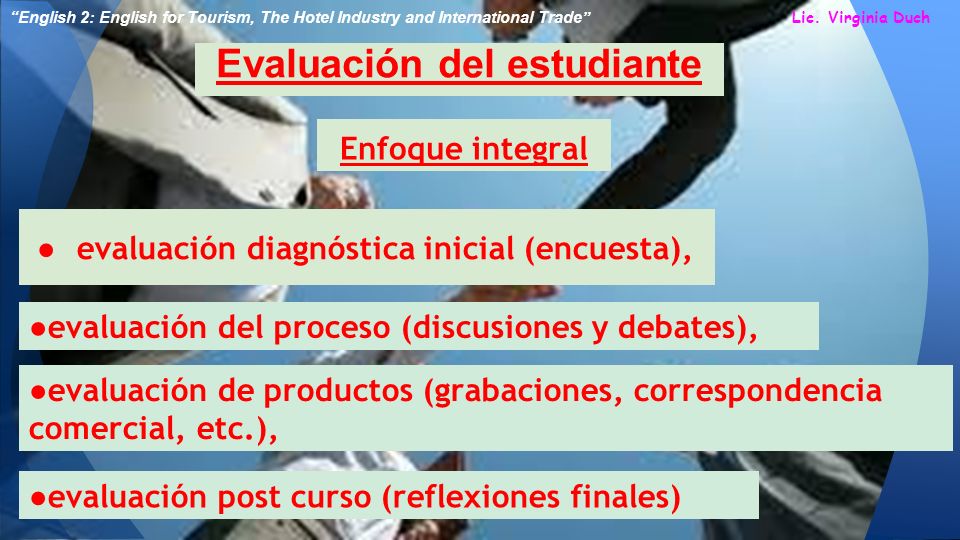 English 2: English for Tourism, The Hotel Industry and International Trade Lic.