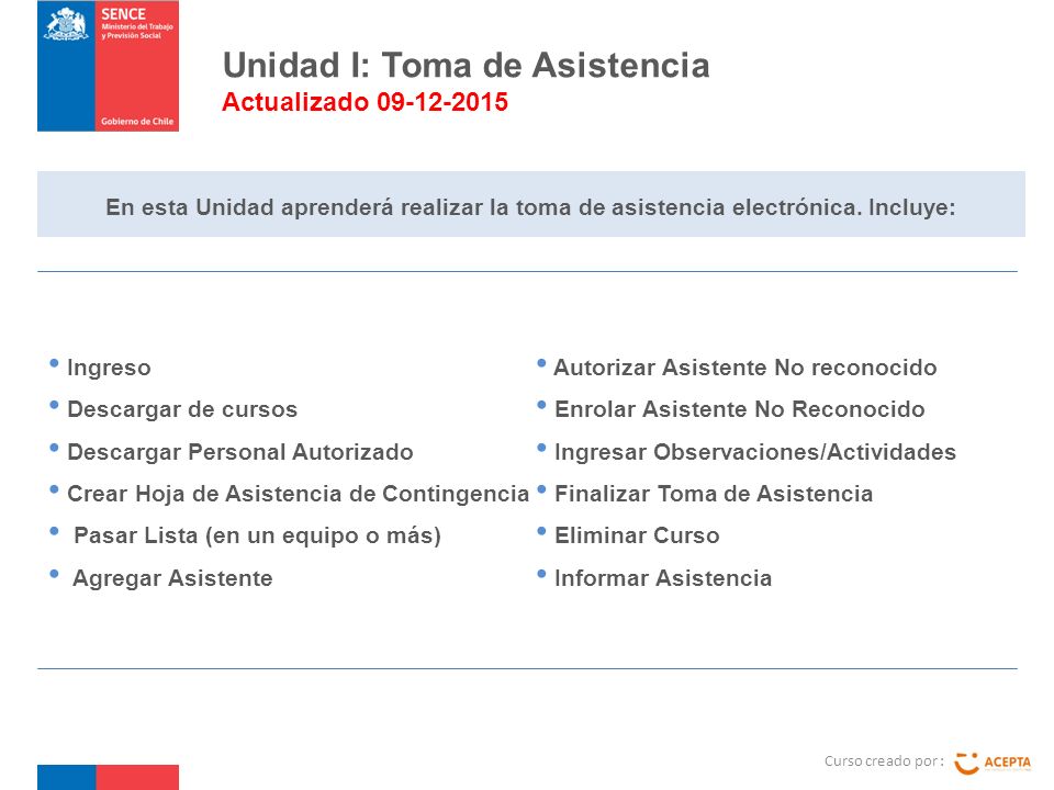 Curso Relatores Otec Empresa Unidad I Toma De Asistencia Actualizado El Curso Creado Por Libro De Clases Electronico Lce Ppt Descargar