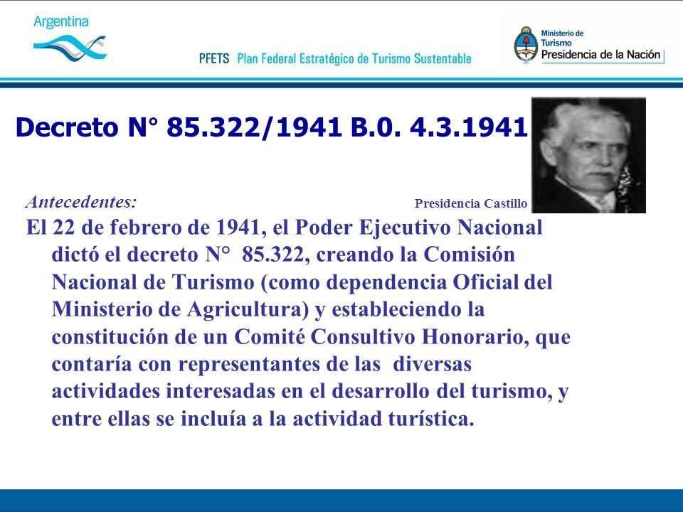Regio Decreto N 12 Del 1941 22 AL 24 DE AGOSTO DE XV CONGRESO ENTRERRIANO DE TURISMO – - ppt descargar