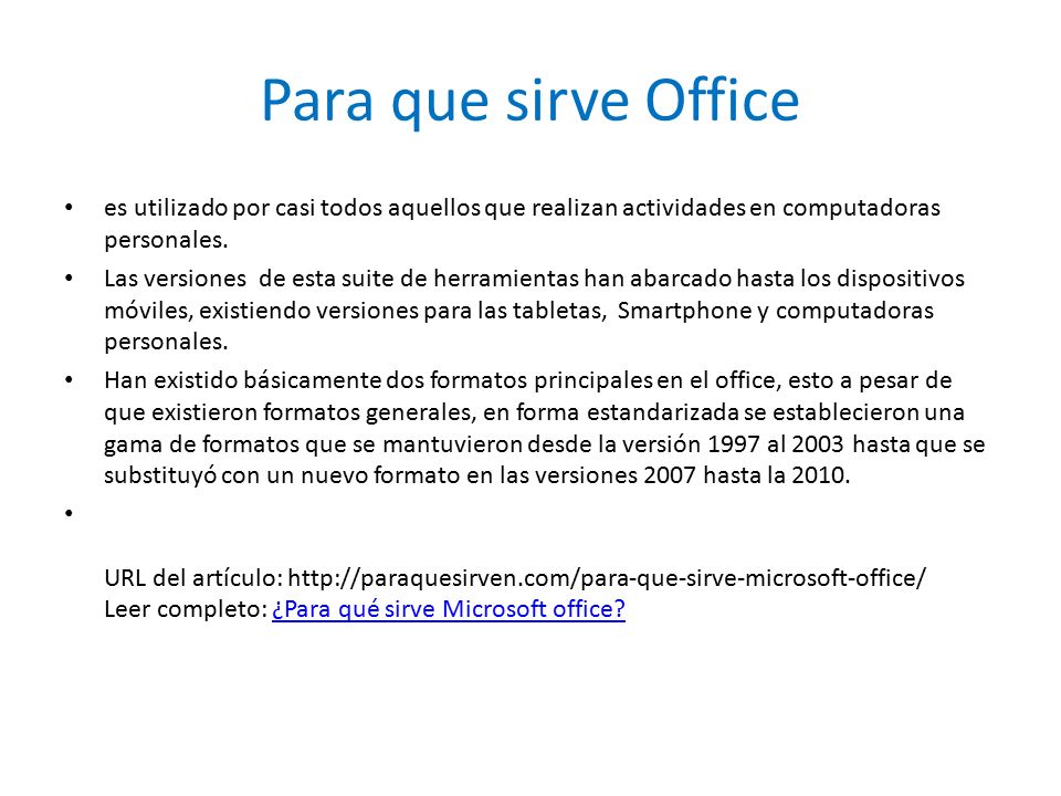 Herramientas de Office. Que es Office Microsoft Office es una suite  ofimática que abarca el mercado completo en Internet e interrelaciona  aplicaciones. - ppt descargar