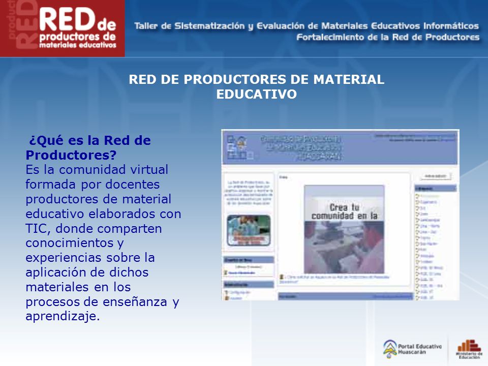 RED DE PRODUCTORES DE MATERIAL EDUCATIVO ¿Qué es la Red de Productores.