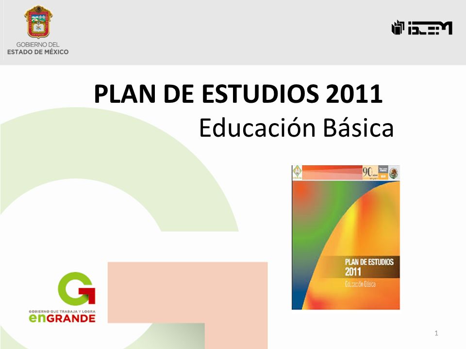 PLAN DE ESTUDIOS 2011 Educación Básica 1