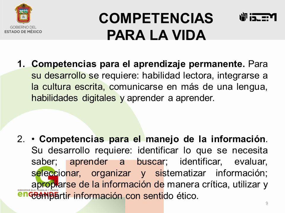 9 COMPETENCIAS PARA LA VIDA 1.Competencias para el aprendizaje permanente.