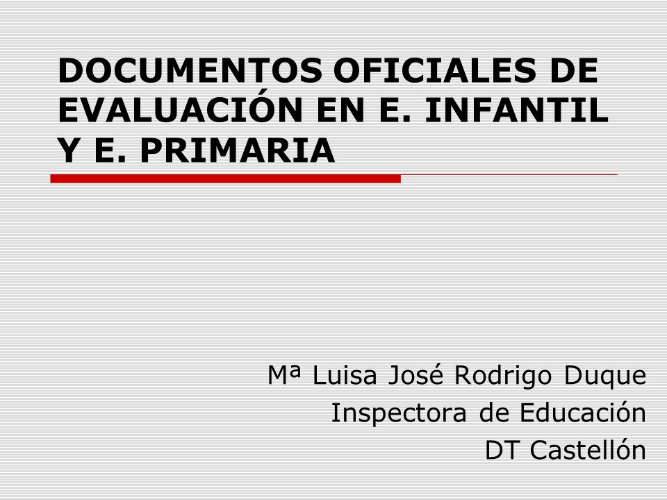 DOCUMENTOS OFICIALES DE EVALUACIÓN EN E. INFANTIL Y E.