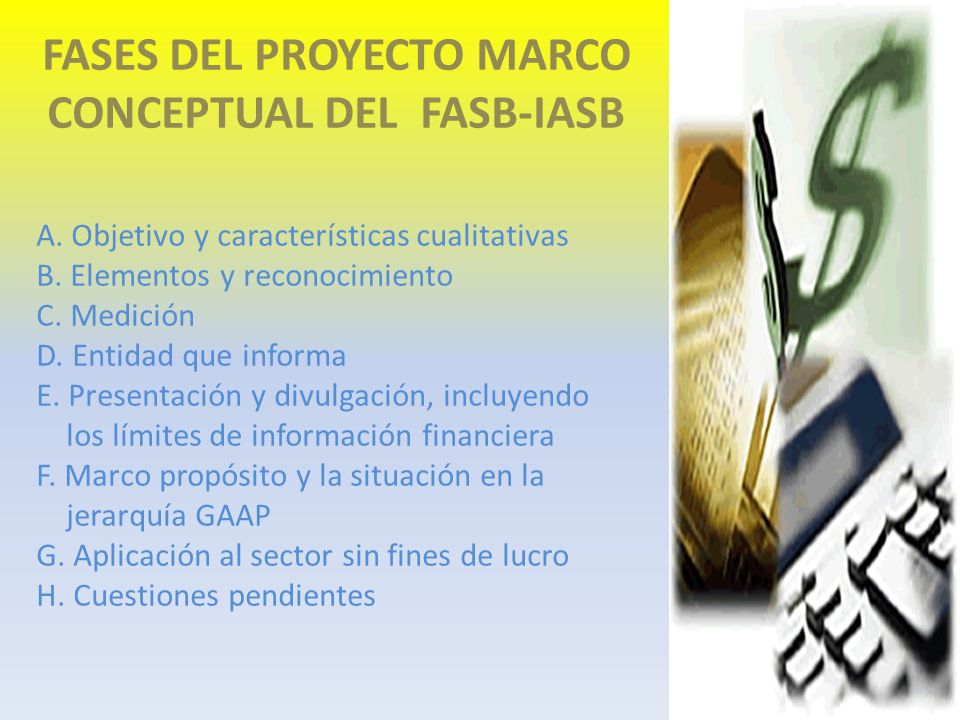 FASES DEL PROYECTO MARCO CONCEPTUAL DEL FASB-IASB A.