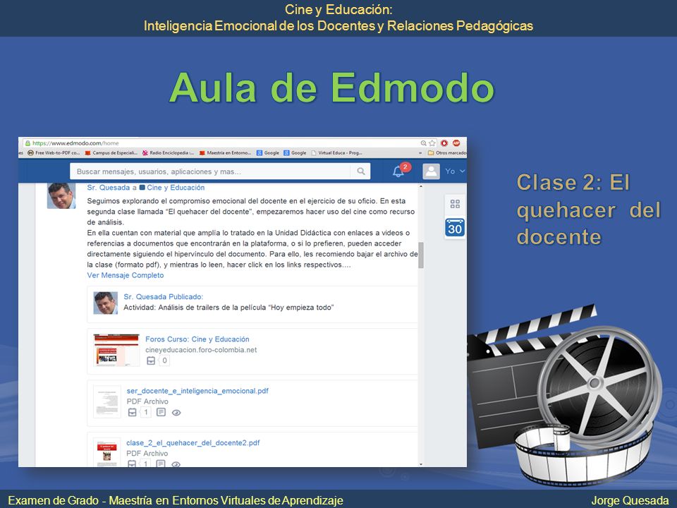 Cine y Educación: Inteligencia Emocional de los Docentes y Relaciones Pedagógicas Examen de Grado - Maestría en Entornos Virtuales de Aprendizaje Jorge Quesada
