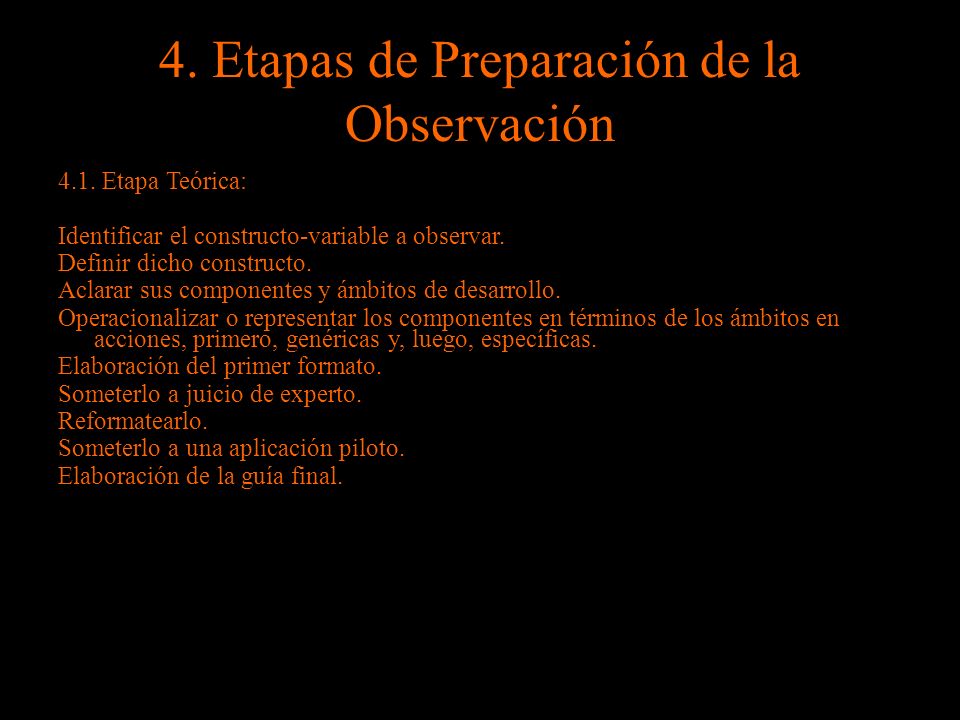 4. Etapas de Preparación de la Observación 4.1.