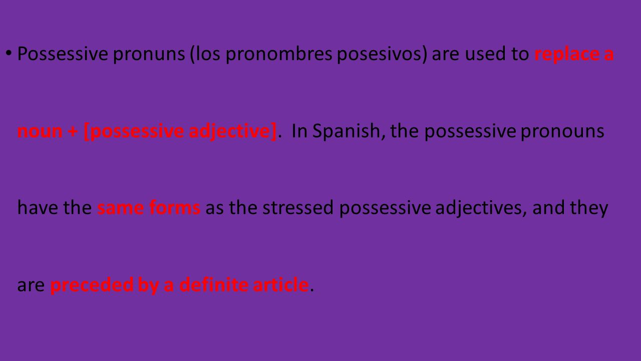 Stressed Possessive Adjectives And Pronouns Español Iii Ppt Descargar 9488