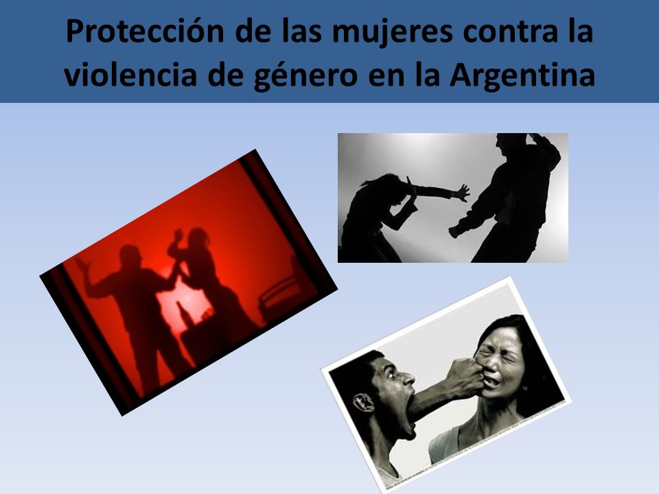 Protección de las mujeres contra la violencia de género en la Argentina