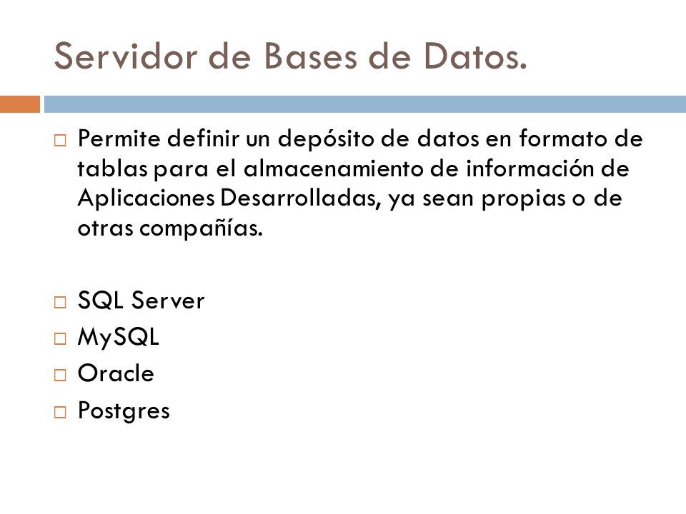 Servidor de Bases de Datos.
