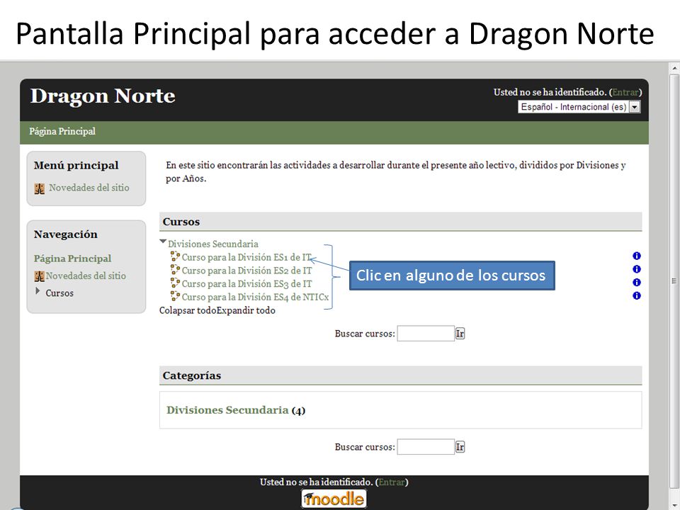 Pantalla Principal para acceder a Dragon Norte Clic en alguno de los cursos