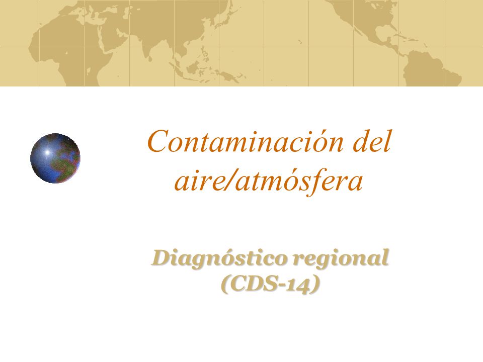 Contaminación del aire/atmósfera Diagnóstico regional (CDS-14)