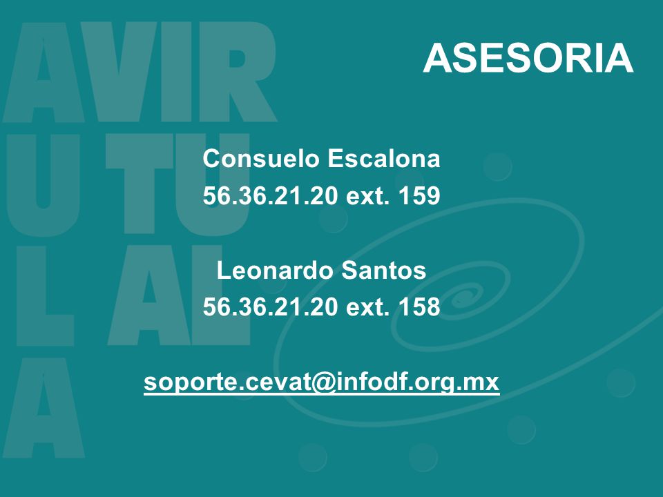ASESORIA Consuelo Escalona ext. 159 Leonardo Santos ext.